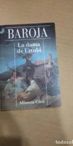 La dama de Urtubi, Pío Baroja, ed. Alianza