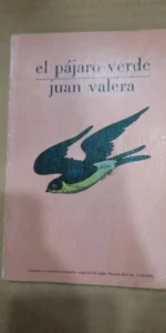 El pájaro verde, Juan Valera, ed. CEGAL