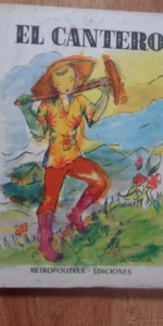 El cantero, Metropolitana ediciones, 1er libro Colección tres pajaritas, 1944
