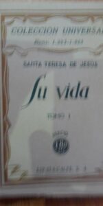 Santa Teresa de Jesús, Su vida, dos tomos, ed. Espasa-Calpe, 1927 Santa Teresa de Jesús, Su vida, dos tomos, ed. Espasa-Calpe, 1927