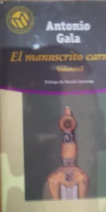 El manuscrito carmesí, Antonio Gala, vol. I, Antonio Gala