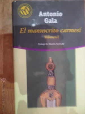 El manuscrito carmesí, Antonio Gala, vol. I, Antonio Gala