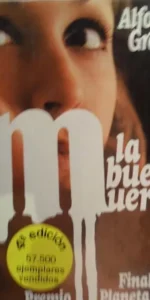 La buena muerte, Alfonso Grosso, ed. Planeta, 1976 La buena muerte, Alfonso Grosso, ed. Planeta, 1976