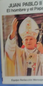 Juan Pablo II, El hombre y el Papa, equipo redacción El Mensajero, 1982