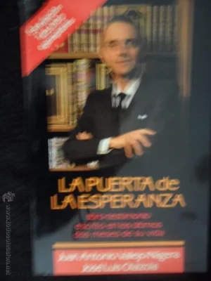 La puerta de la esperanza, Juan Antonio Vallejo-Nágera, ed. Planeta, 1990