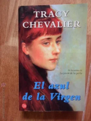 El azul de la virgen, Tracy Chevalier, ed. Punto de lectura, 2004