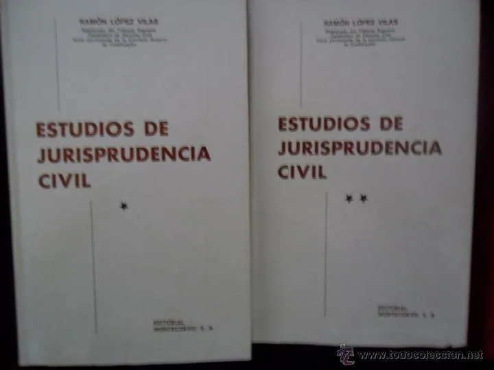 Estudios de jurisprudencia Civil, Ramón López Vilas, ed. Montecorvo, 1989 Estudios de jurisprudencia Civil, Ramón López Vilas, ed. Montecorvo, 1989