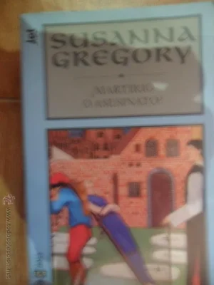 ¿Martirio o asesinato?, Susanna Gregory, ed. Plaza y Janés