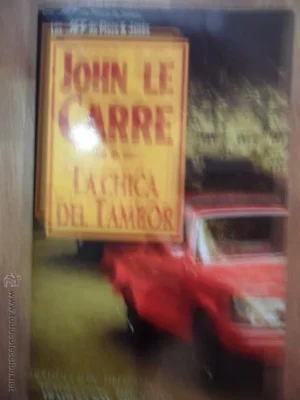 John Le Carré, La chica del tambor, ed. Plaza y Janés