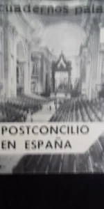 Postconcilio en España, cuadernos palabra 5, ed. Palabra, 1967