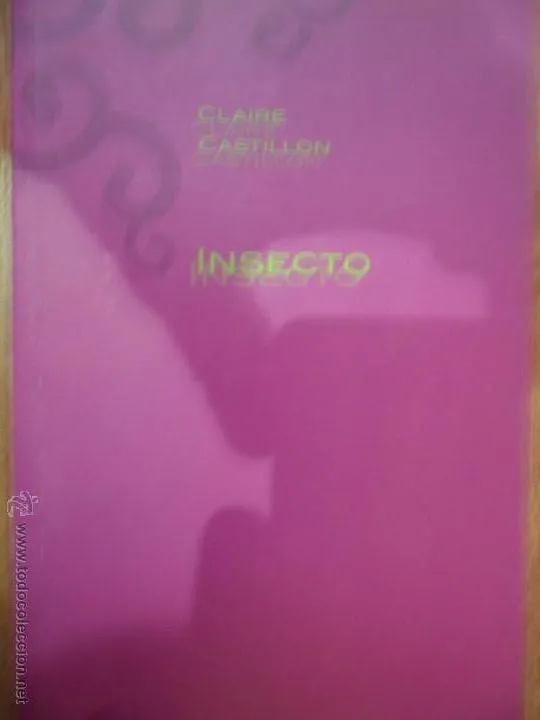 Insecto, Claire Catillón, ed. Alambar Insecto, Claire Catillón, ed. Alambar