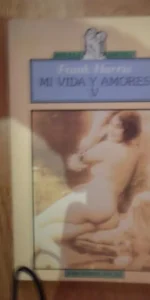 Mi vida y amores V, Frank Harris, ed. Júcar Mi vida y amores V, Frank Harris, ed. Júcar