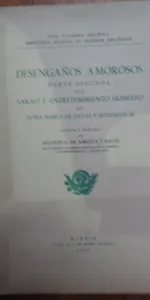 Desengaños amorosos, Parte segunda del Sarao y entretenimiento honesto, ed. RAE, 1950