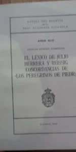El léxico de Julio Herrera y Reissig, Concordancias de los peregrinos de piedra, ed. RAE, 1990