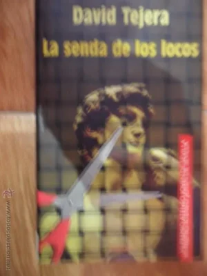 La senda de los locos, David Tejera, ed. Algaida, 2002
