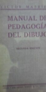Manual de pedagogía del dibujo, Víctor Masriera, ed. Hernando, 1917