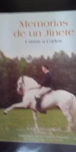 Memorias de un jinete. Cartas a Carlos, Juan Soto Clemente, ed. Alcance, 1998