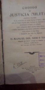 Código de justicia militar, Manuel del Nido y Torres, 1910