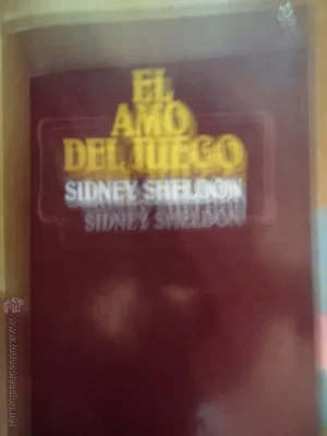 El amo del juego, Sidney Sheldon, ed. Plaza y Janés, 1984