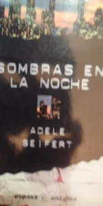 Sombras en la noche, Adele Seifert, ed. Espasa
