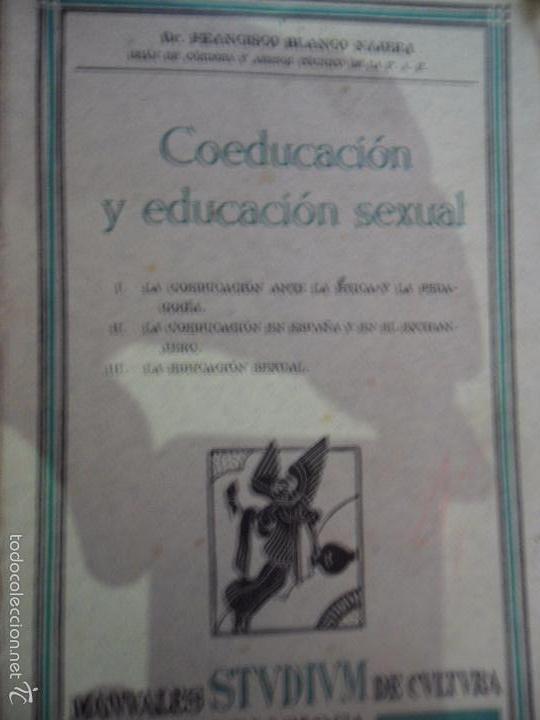 Coeducación y educación sexual, Francisco Blanco Nájera, ed. Stvudivm, 1935 Coeducación y educación sexual, Francisco Blanco Nájera, ed. Stvudivm, 1935