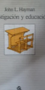 Investigación y educación, John L. Hayman, ed. Paidós