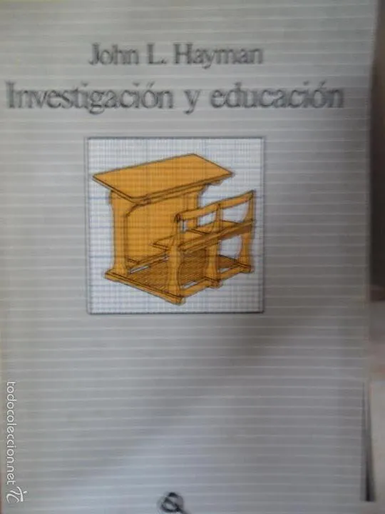 Investigación y educación, John L. Hayman, ed. Paidós Investigación y educación, John L. Hayman, ed. Paidós
