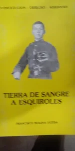 Tierra de sangre a esquiroles, Francisco Molina Uceda