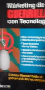 Markéting de guerrilla con tecnología, ed. Deusto, 1999