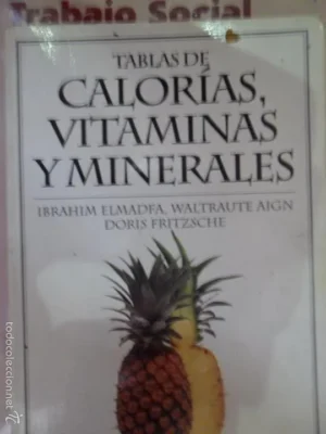 Tablas de calorías, vitaminas y minerales, Ibrahim Elmadfa, VVAA