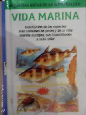 Vida marina, pequeñas guías de la naturaleza, ed. Libros Cúpula