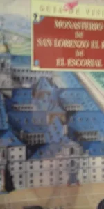 Guía de visita, Monasterio de San Lorenzo el Real de El Escorial, José Luis Sancho