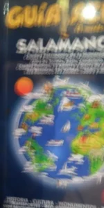 Guía azul, el mundo a tu aire, Salamanca, ed. GAESA, 2004