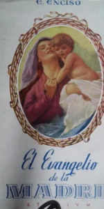 El evangelio de la madre, E. Enciso, ed. Stvdivm, 1954 El evangelio de la madre, E. Enciso, ed. Stvdivm, 1954