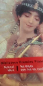 No digas que fue un sueño, Terenci Moix, ed. Booket