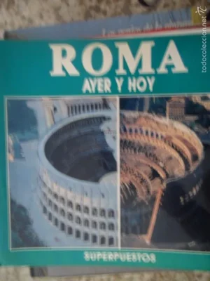 Roma ayer y hoy, Colección superpuestos, ed. G&G, 1985