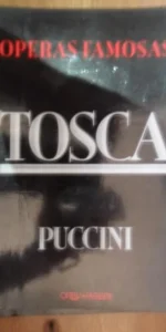 Óperas famosas, Tosca Puccini