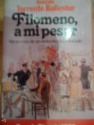 Filomeno a mi pesar, Gonzalo Torrente Ballester, ed. Planeta