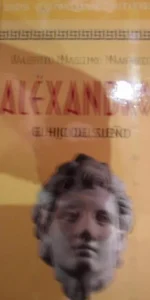Alexandros, El hijo del sueño, Valerio Massimo Manfredi, ed. RBA