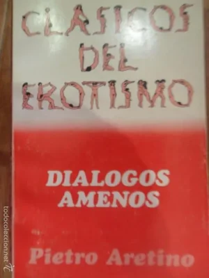 Diálogos amenos, Pietro Aretino, ed. Bruguera
