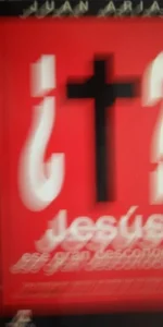 Jesús, ese gran desconocido, Juan Arias, ed. Maeva