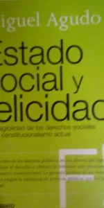 Estado social y felicidad, Miguel Agudo, ed. Laberinto