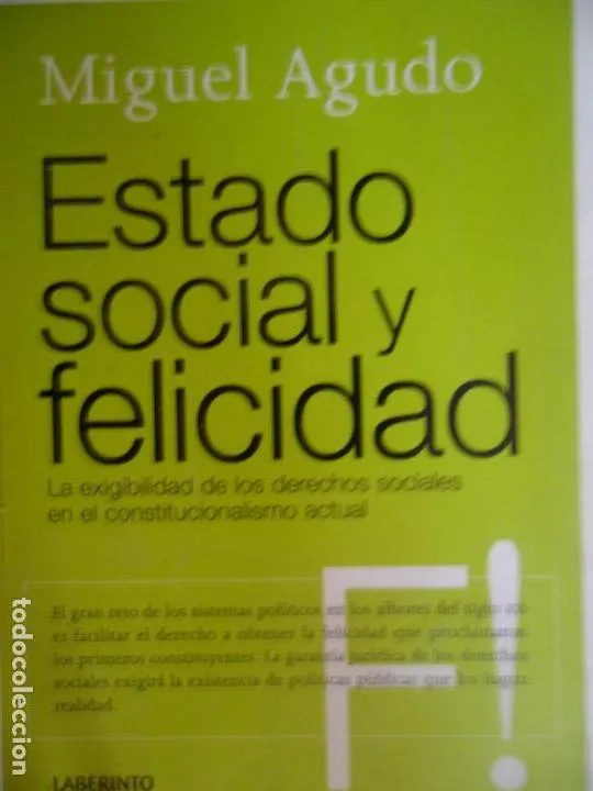 Estado social y felicidad, Miguel Agudo, ed. Laberinto Estado social y felicidad, Miguel Agudo, ed. Laberinto