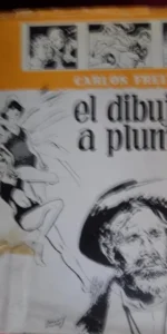 El dibujo a pluma, Carlos Freixas, ed. Sucesor de E. Meseguer, 1ª edición 1967