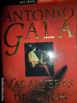 Las afueras de Dios, Antonio Gala, ed. DeBolsillo