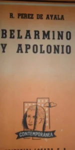 Belarmino y Apolonio, R. Pérez de Ayale, ed. Losada, 1956