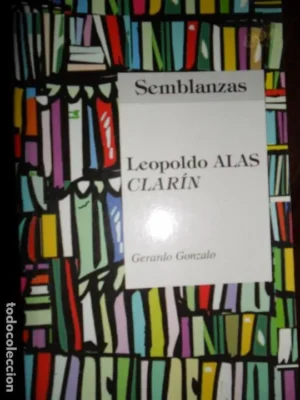 Semblanzas, Leopoldo Alas Clarín, por Gerardo Gonzalo, ed. Eneida