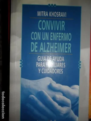 Convivir con un enfermo de Alzheimer
