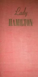 Lady Hamilton, embajadora de Inglaterra, Albert Flament, ed. Iberia-Joaquón Gil, 1946