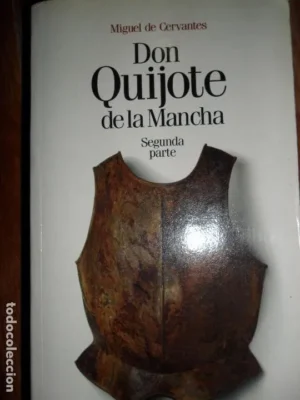 Don Quijote de la Mancha, segunda parte, Migue de Cervantes. ed. El País